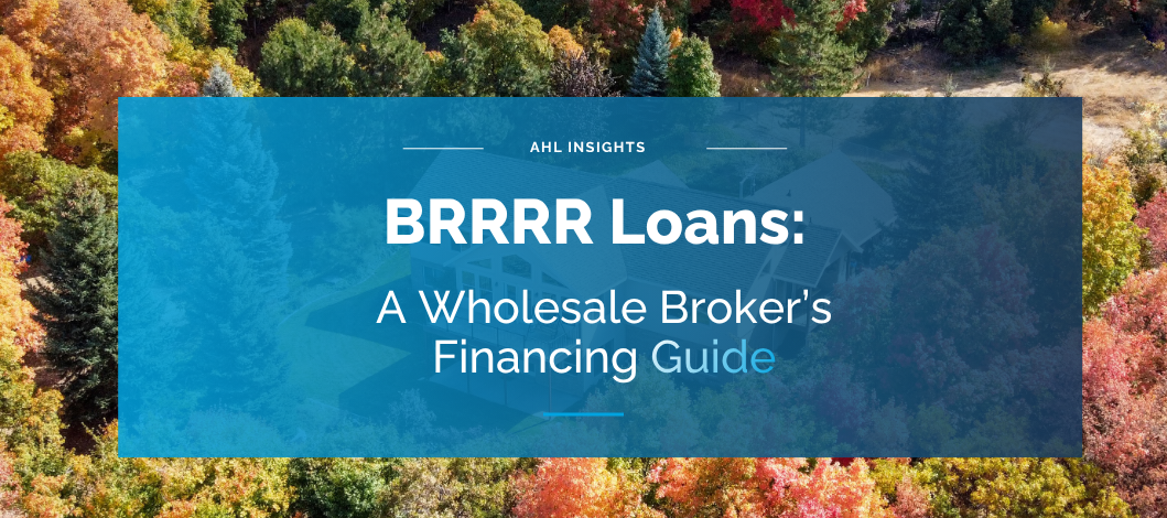 Broker structuring BRRRR loans with rehab financing and a DSCR refinance